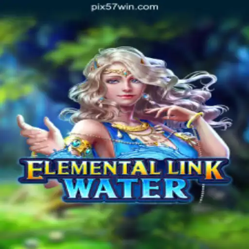 Explore the Mystical Realms of ElementalLinkWater on 57win.COM Platform