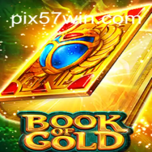 Exploring the Exciting World of Book of Gold and Its Rise on 57win.COM Platform
