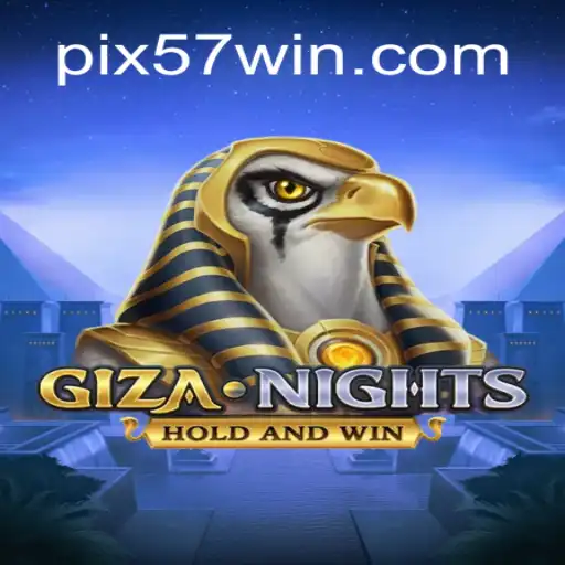 Discover GizaNights: A Thrilling Experience on 57win.COM Platform - Oficial Slots Brasil #1