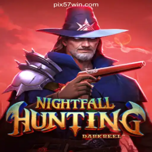 Explore the Thrills of NightfallHunting on 57win.COM Platform: Oficial Slots Brasil #1