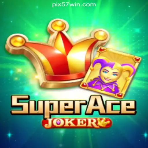 Exploring SuperAceJoker: A Premier Experience with 57win.COM