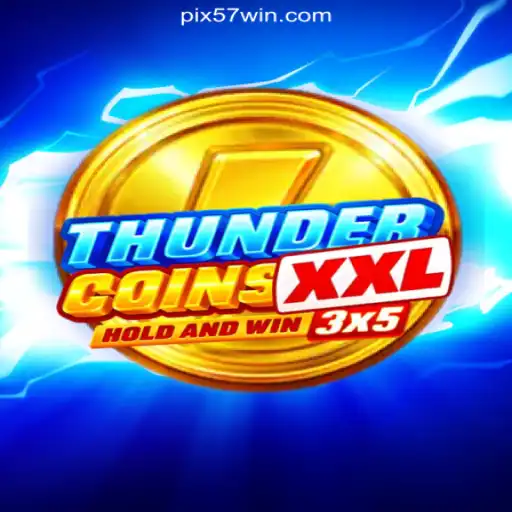 ThunderCoinsXxl: The Thrilling World of 57win.COM's Official Slots Leader in Brazil