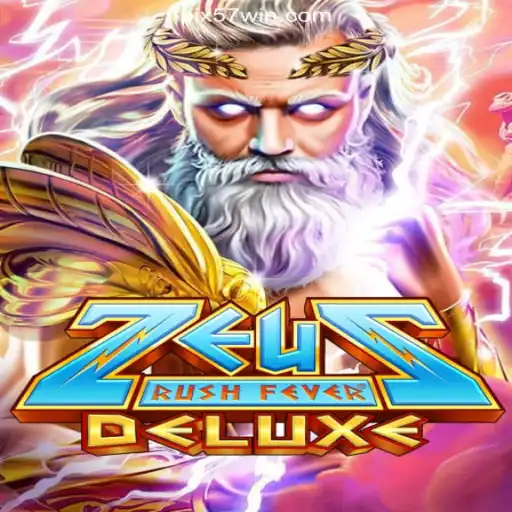 Discover the Thrill of ZeusRushFeverDeluxe on 57win.COM Platform-Oficial Slots Brasil #1